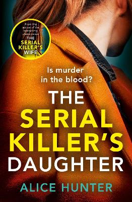 The Serial Killer's Daughter (Serial Killer Series)