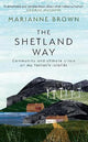 The Shetland Way: Community and Climate Crisis on my Father's Islands