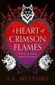 A Heart of Crimson Flames (The Golden Court, Book 3)