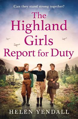 The Highland Girls Report for Duty (The Highland Girls series, Book 3)