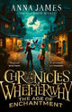 Chronicles of Whetherwhy (1) - Chronicles of Whetherwhy: The Age of Enchantment