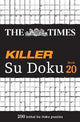 The Times Killer Su Doku Book 20: 200 lethal Su Doku puzzles (The Times Su Doku)