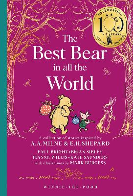 Winnie-the-Pooh: The Best Bear in all the World (Winnie-the-Pooh - Classics 100th Anniversary)