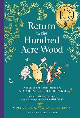 Winnie-the-Pooh: Return to the Hundred Acre Wood (Winnie-the-Pooh - Classics 100th Anniversary)