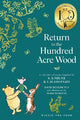 Winnie-the-Pooh: Return to the Hundred Acre Wood (Winnie-the-Pooh - Classics 100th Anniversary)