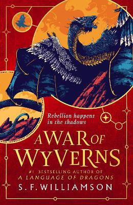 A WAR OF WYVERNS (A Language of Dragons, Book 2)