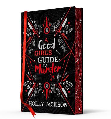 A Good Girl's Guide to Murder Collectors Edition (A Good Girl's Guide to Murder, Book 1)