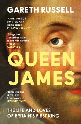 Queen James : The Life and Loves of Brit