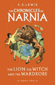 The Lion, the Witch and the Wardrobe (The Chronicles of Narnia, Book 2)