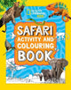 Safari Activity and Colouring Book (National Geographic Kids)