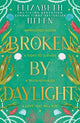 Broken by Daylight (Beasts of the Briar, Book 4)