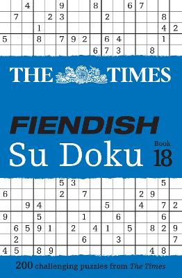 The Times Fiendish Su Doku Book 18 : 200