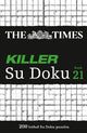 The Times Killer Su Doku Book 21: 200 le