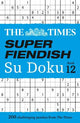 The Times Super Fiendish Su Doku Book 12: 200 challenging puzzles (The Times Su Doku)