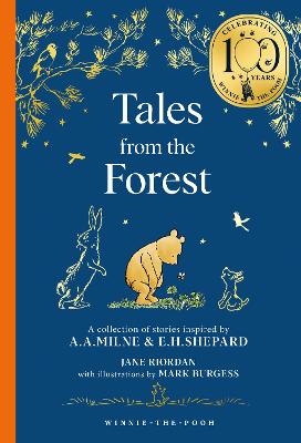 Winnie-the-Pooh: Tales from the Forest (Winnie-the-Pooh - Classics 100th Anniversary)