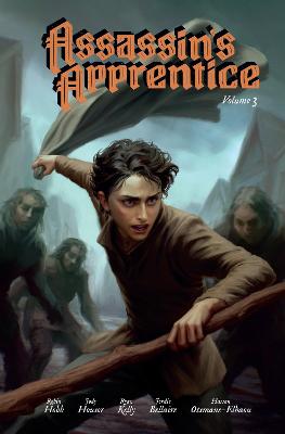 Assassin's Apprentice Volume 3: The Graphic Novel (The Farseer Trilogy, Book 1)