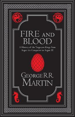 Fire and Blood Collector's Edition: The inspiration for HBO's House of the Dragon (A Song of Ice and Fire)