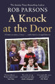 A Knock at the Door: A homeless man, a lawyer . . . and a family changed forever