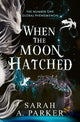 When the Moon Hatched (The Moonfall Series, Book 1)