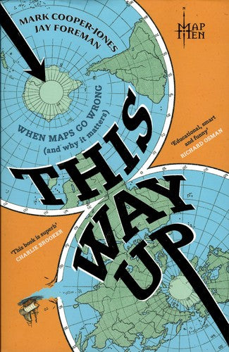 This Way Up : When Maps Go Wrong (and Wh