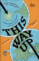 This Way Up : When Maps Go Wrong (and Wh