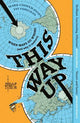 This Way Up: When Maps Go Wrong (and Why it Matters)