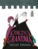 Colin's Grandma (A Colin and Duck Story)