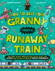 How To Save Your Granny From a Runaway Train (Solved by Science)