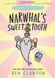 Narwhal's Sweet Tooth (Narwhal and Jelly, Book 9)