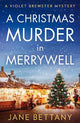 A Christmas Murder in Merrywell (A Violet Brewster Mystery, Book 5)