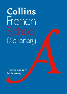 French School Dictionary : Trusted Support for Learning
