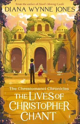 The Lives of Christopher Chant (The Chrestomanci Series, Book 4)