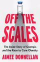 Off the Scales : The Inside Story of Oze
