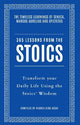 365 Lessons from the Stoics: Transform your daily life using the Stoics' wisdom and understanding