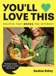 You'll Love This: Recipes That Broke The Internet