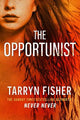 The Opportunist (Love Me with Lies, Book 1)