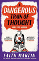 A Dangerous Train of Thought (The Val & Arbie Mysteries, Book 3)