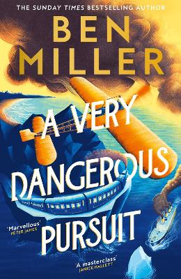 A Very Dangerous Pursuit (The Richard Hannay Adventures, Book 1)