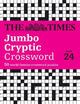 The Times Jumbo Cryptic Crossword book 24: The world's most challenging cryptic crossword (The Times Crosswords)