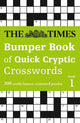 The Times Bumper Book of Quick Cryptic Crosswords book 1: 300 world-famous crossword puzzles