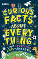 Curious Facts About Everything: 1,500 interesting facts to amaze you