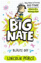 Big Nate Blasts Off (Big Nate, Book 8)