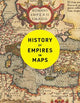 History of Empires in Maps: The ultimate cartographic exploration of the rise and fall of empires