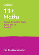 Collins 11+ Practice - 11+ Maths Quick Practice Tests Age 10-11 (Year 6) Book 3: For the 2026 GL Assessment Tests