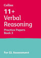 Collins 11+ Practice - 11+ Verbal Reasoning Practice Papers Book 3: For the 2026 GL Assessment Tests