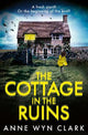 The Cottage in the Ruins