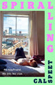 Spiralling: No boyfriend. No job. No clue.