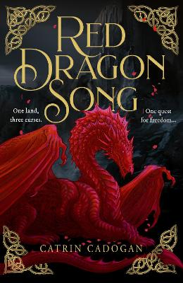 Red Dragon Song: One land, three curses. One quest for freedom...