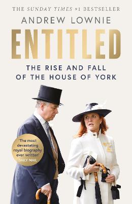 Entitled: The Rise and Fall of the House