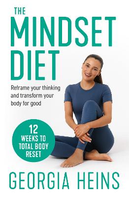The Mindset Diet : Reframe Your Thinking